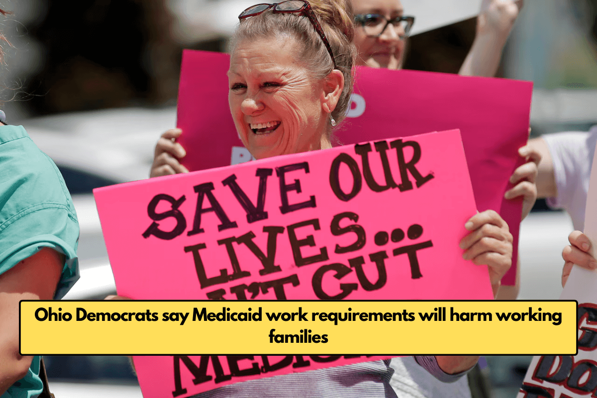 Ohio Democrats say Medicaid work requirements will harm working families