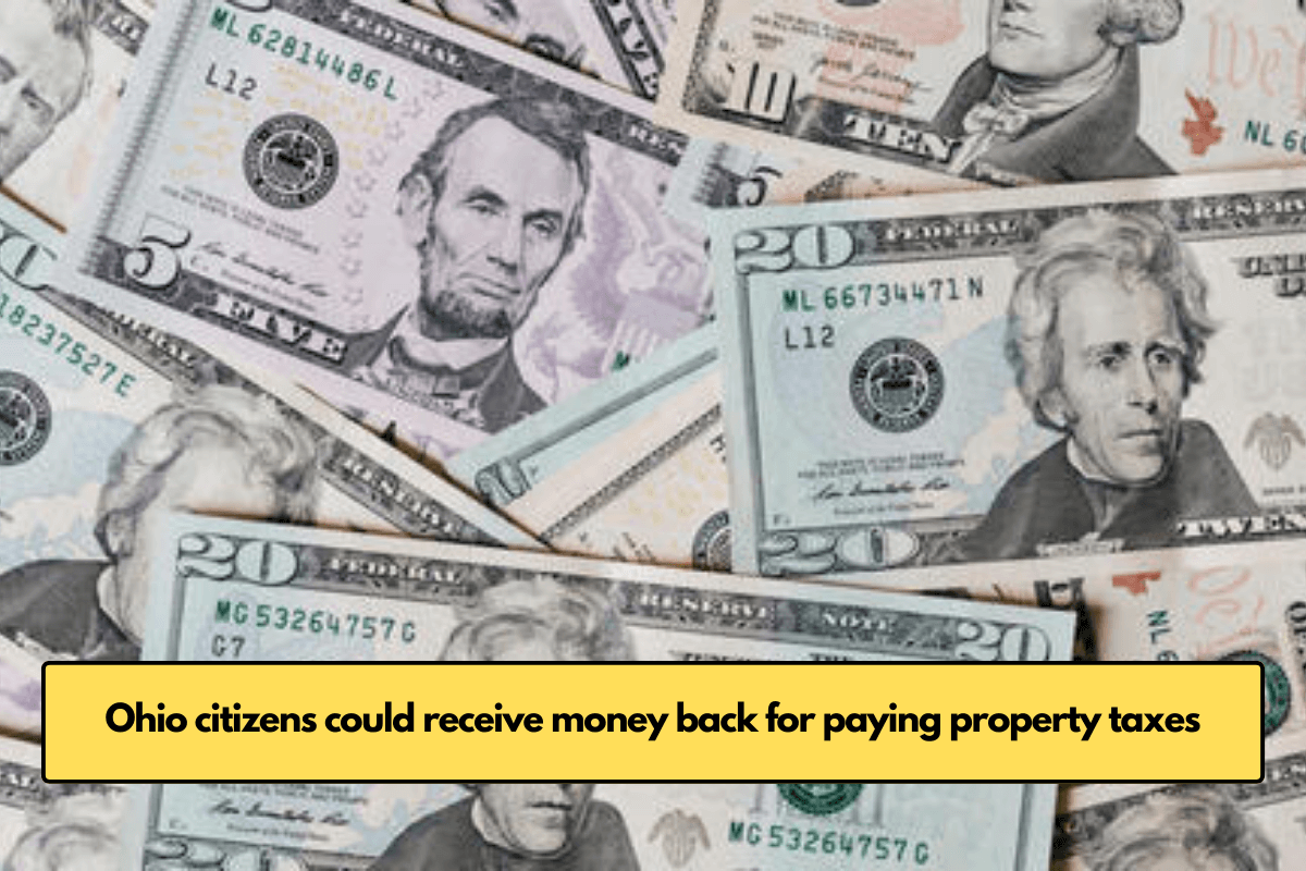 Ohio citizens could receive money back for paying property taxes