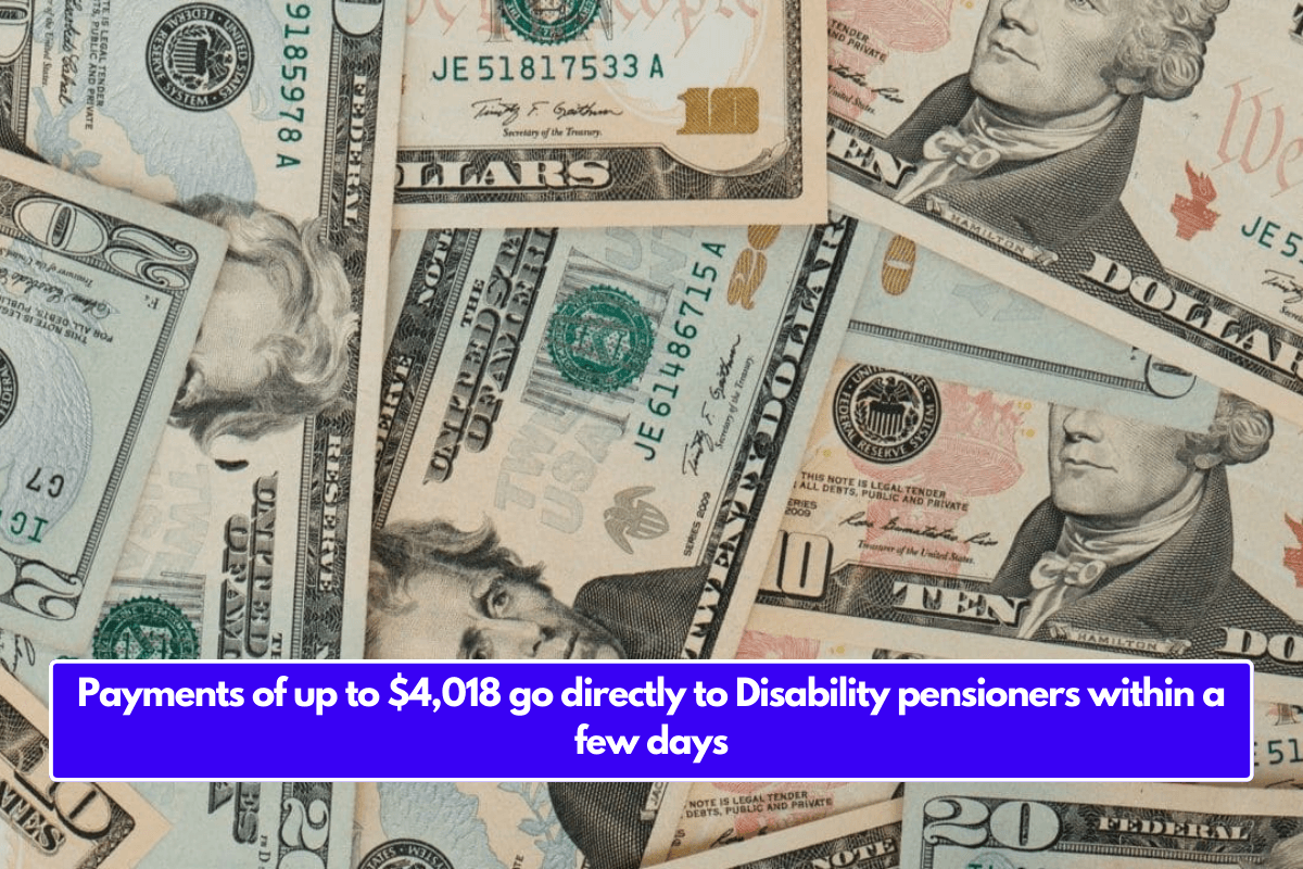 Payments of up to $4,018 go directly to Disability pensioners within a few days