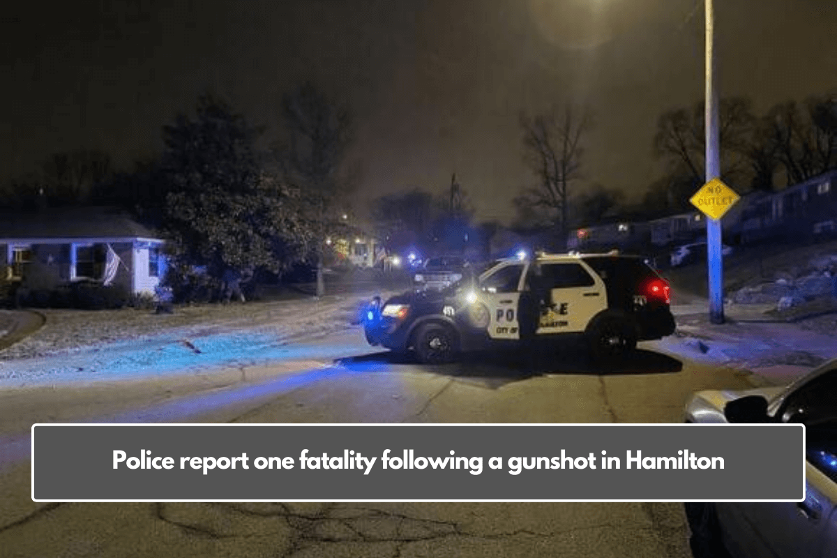 Police report one fatality following a gunshot in Hamilton