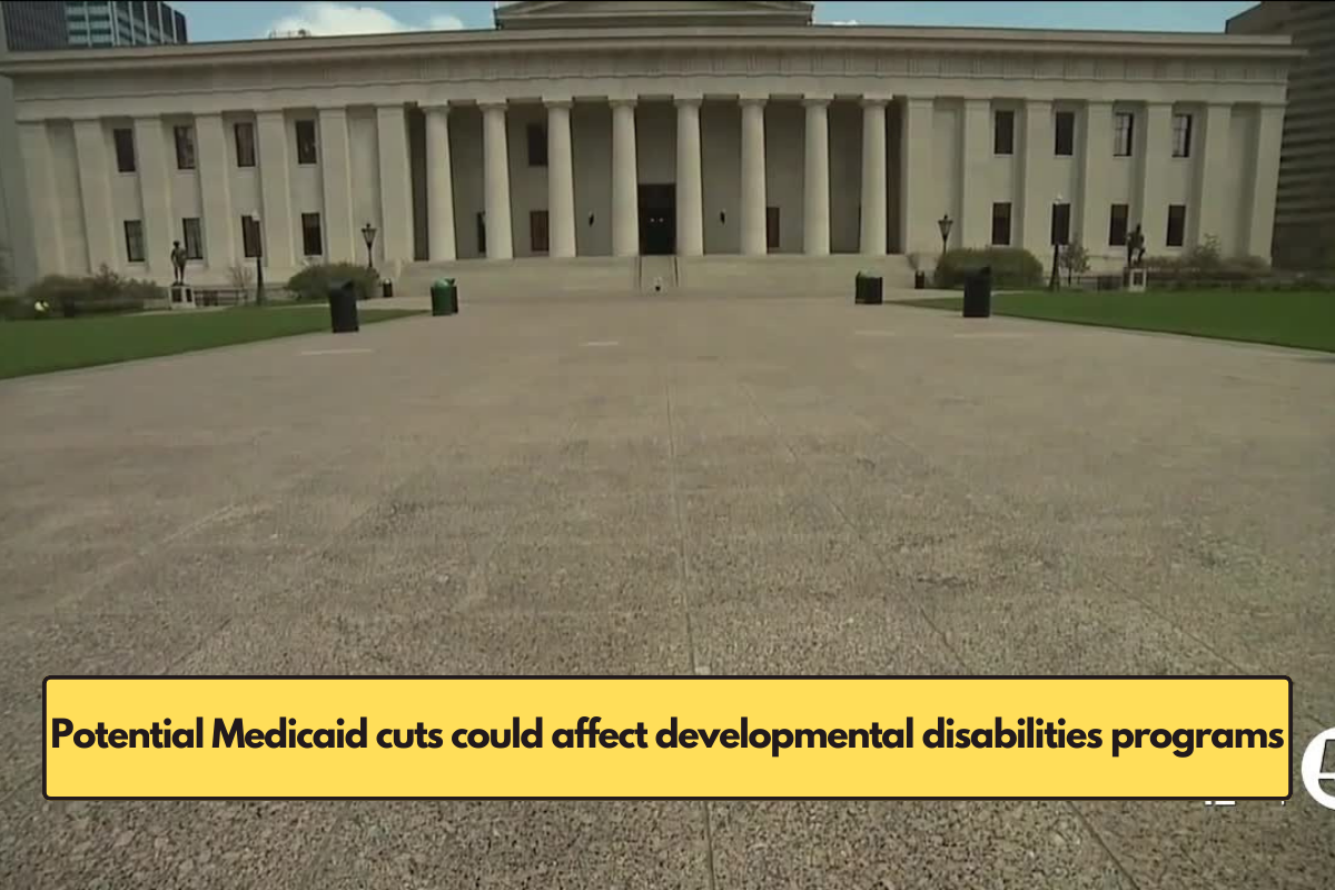 Potential Medicaid cuts could affect developmental disabilities programs