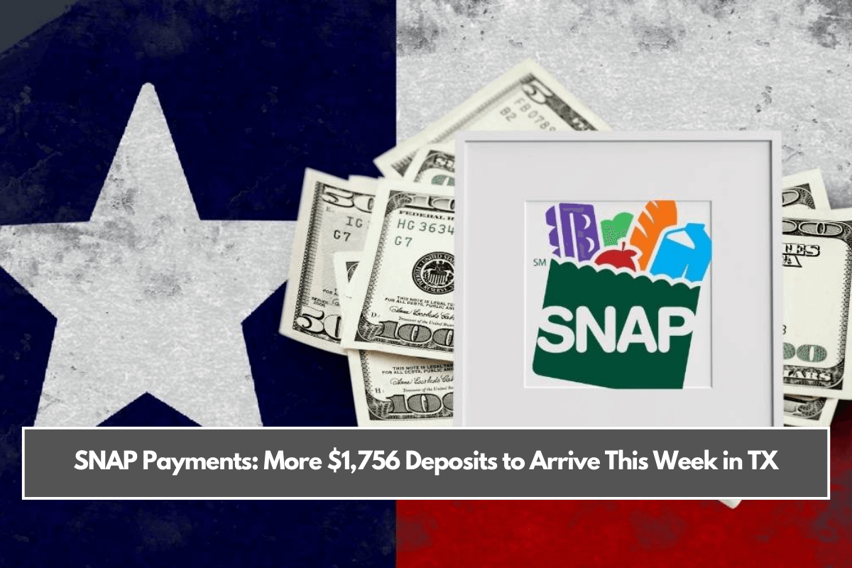 SNAP Payments More $1,756 Deposits to Arrive This Week in TX