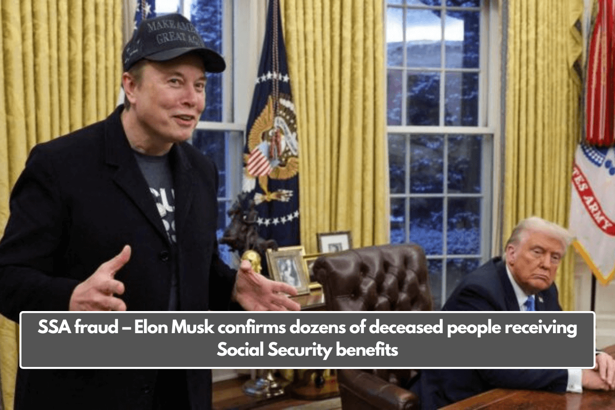 SSA fraud – Elon Musk confirms dozens of deceased people receiving Social Security benefits