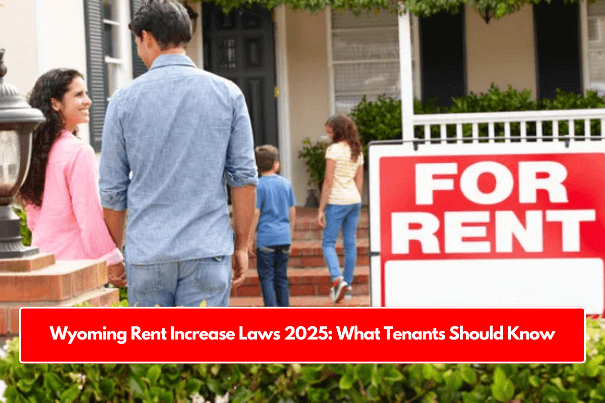 Wyoming Rent Increase Laws 2025: What Tenants Should Know