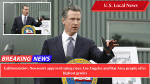 California Gov. Newsom's approval rating rises; Los Angeles and Bay Area people offer highest grades