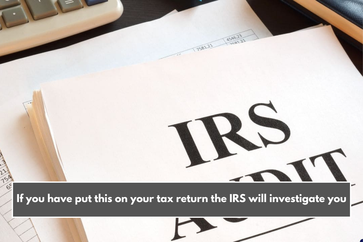 If you have put this on your tax return the IRS will investigate you