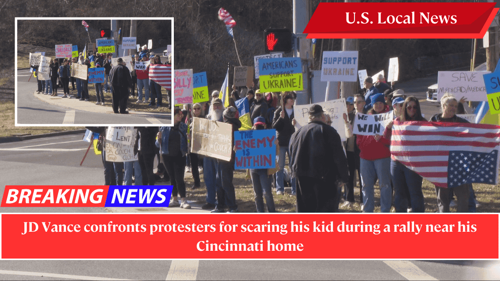 JD Vance confronts protesters for scaring his kid during a rally near his Cincinnati home