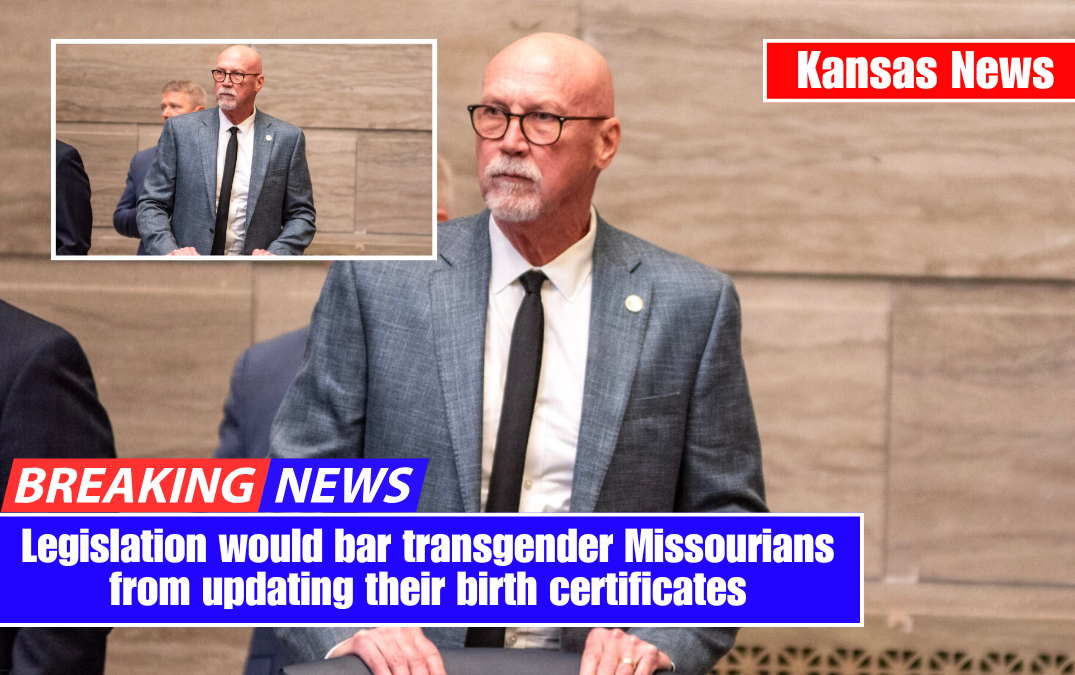 Legislation would bar transgender Missourians from updating their birth certificates