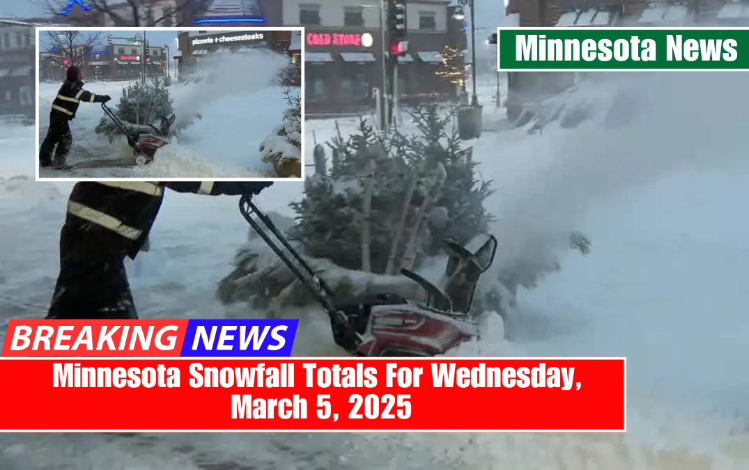 Minnesota Snowfall Totals For Wednesday, March 5, 2025