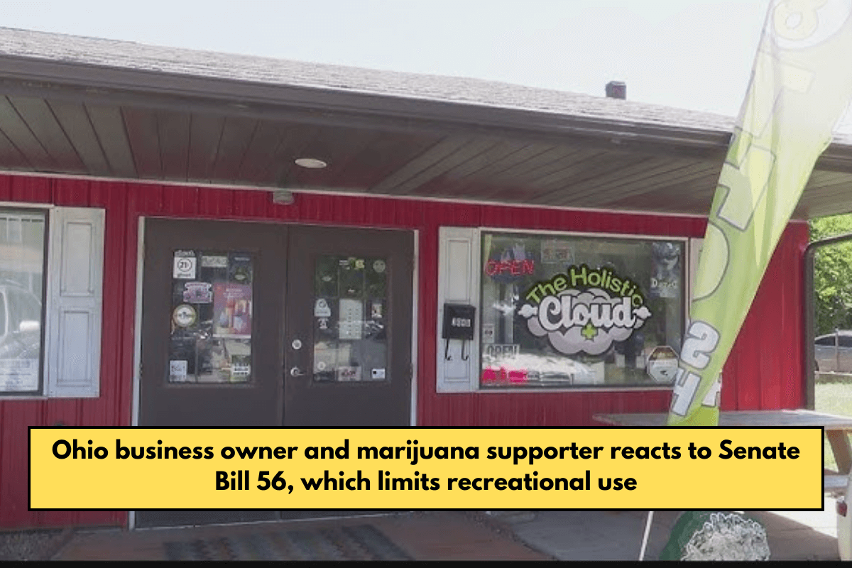 Ohio business owner and marijuana supporter reacts to Senate Bill 56, which limits recreational use