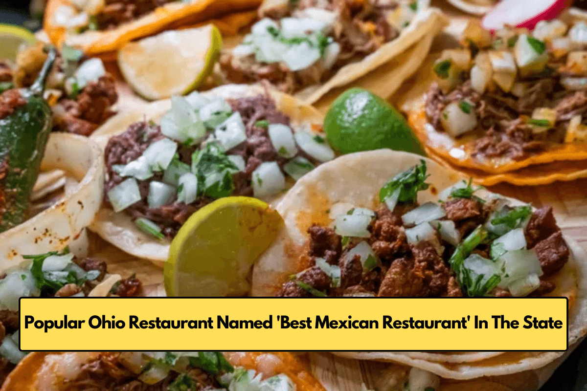 Popular Ohio Restaurant Named 'Best Mexican Restaurant' In The State