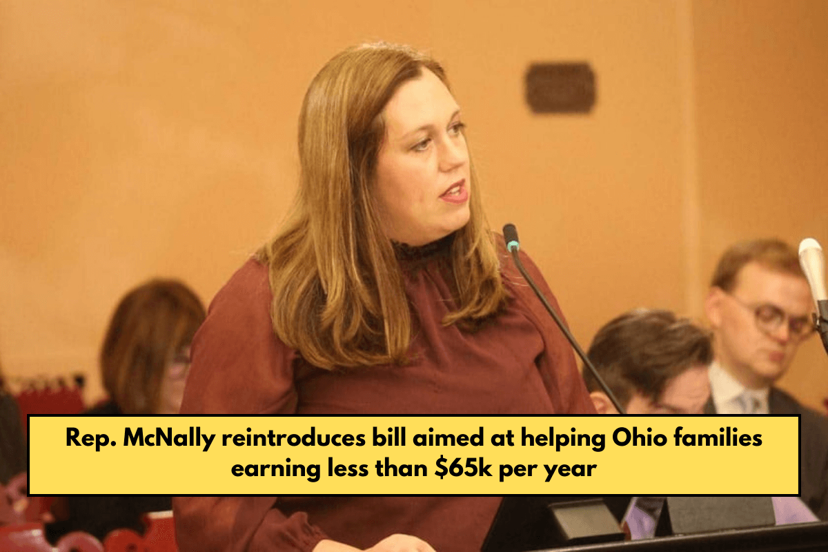 Rep. McNally reintroduces bill aimed at helping Ohio families earning less than $65k per year