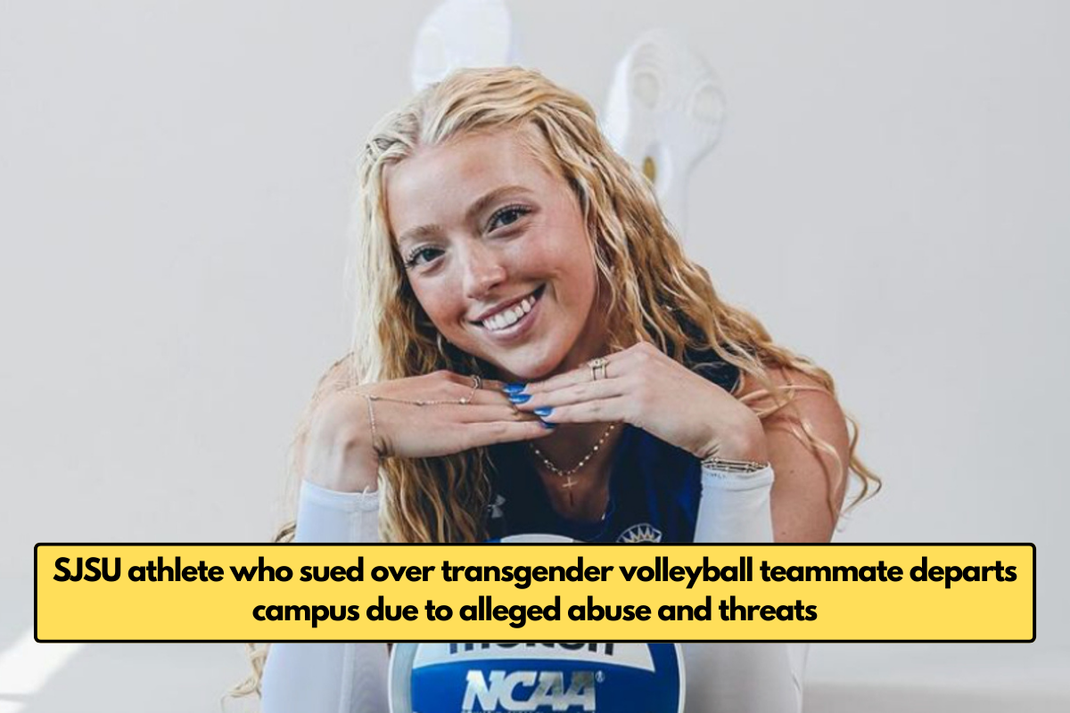 SJSU athlete who sued over transgender volleyball teammate departs campus due to alleged abuse and threats