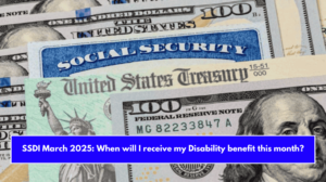 SSDI March 2025: When will I receive my Disability benefit this month?