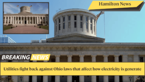 Utilities fight back against Ohio laws that affect how electricity is generate