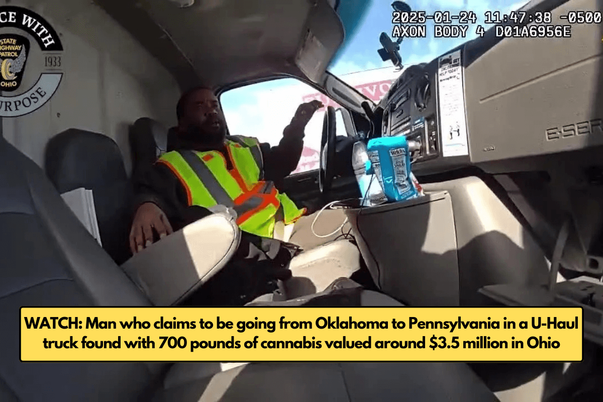 WATCH: Man who claims to be going from Oklahoma to Pennsylvania in a U-Haul truck found with 700 pounds of cannabis valued around $3.5 million in Ohio